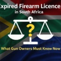 Expired Firearm Licence in South Africa – What You Must Do Now